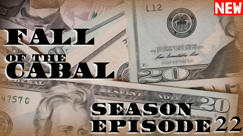 Fall of the Cabal: Episode 22